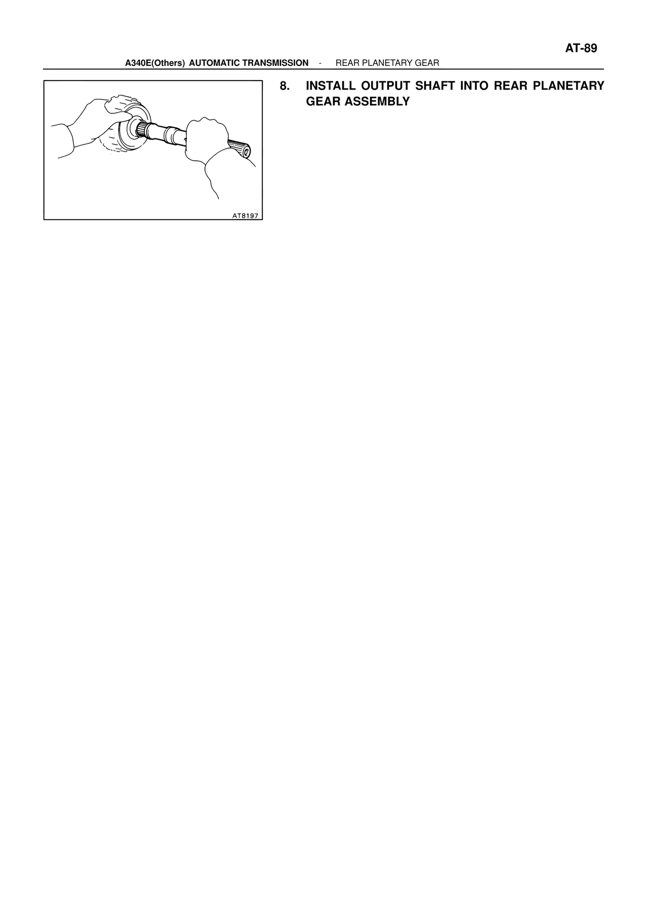 Install Output Shaft Into Rear Planetary Gear Assembly — MK4 Supra ATM Unit Repair, page 235