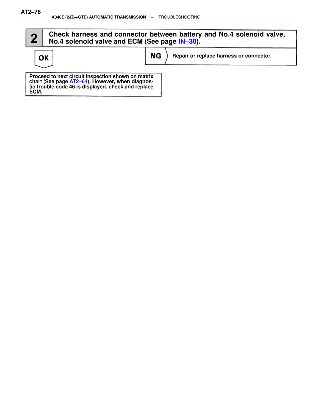 Check harness and connector between battery and No.4 solenoid valve, No.4 solenoid valve and ECM — MK4 Supra A340 Automatic Trans (GTE), page 78