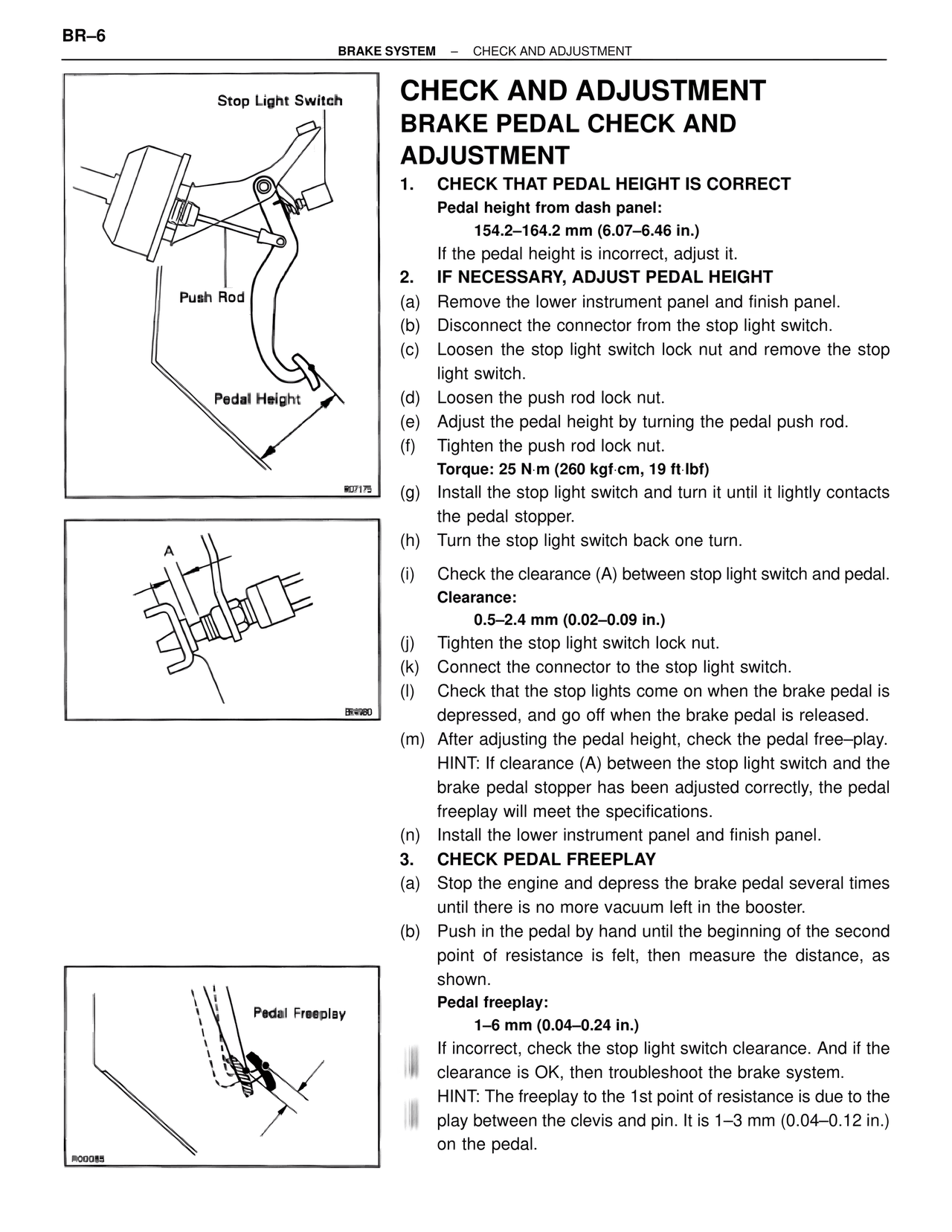 Check and Adjustment Brake Pedal Check and Adjustment — MK4 Supra Brakes, ABS & TRAC Systems, page 6