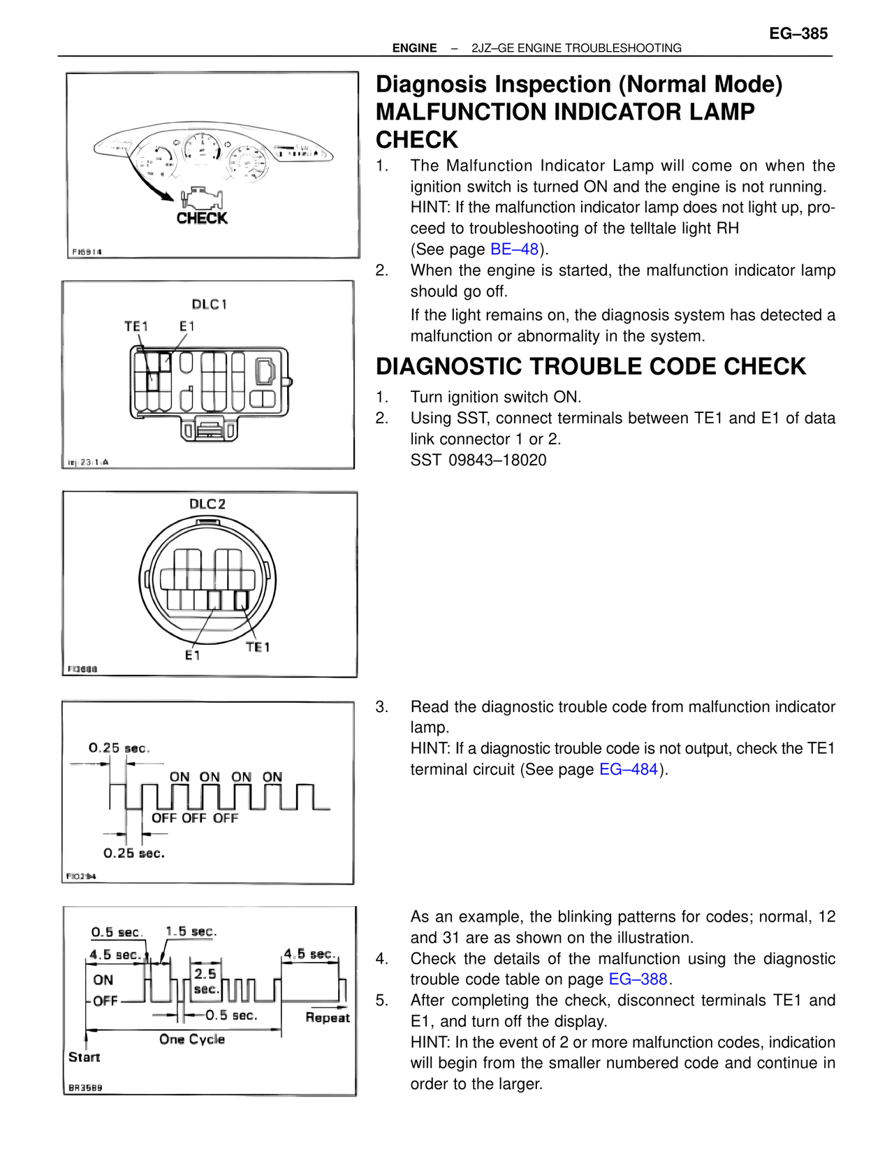 Diagnosis Inspection (Normal Mode) Malfunction Indicator Lamp Check — MK4 Supra Troubleshooting 2JZ-GE, page 5